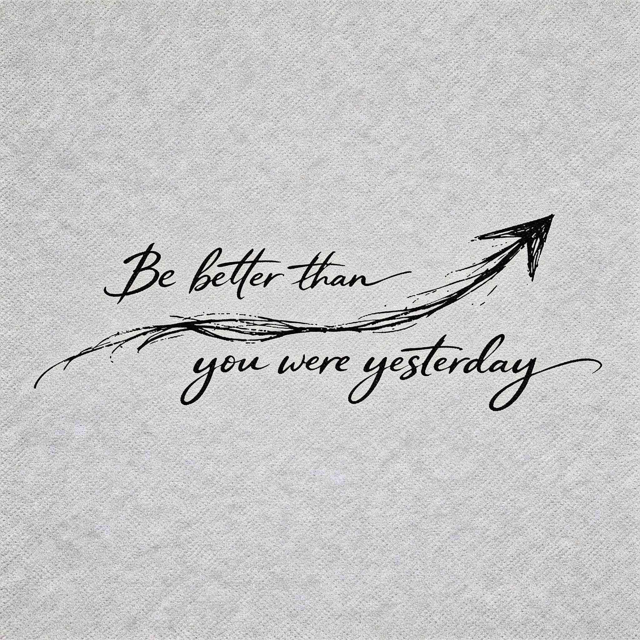 "Be Better Than You Were Yesterday" Herbal Semi-Permanent Temporary Tattoo