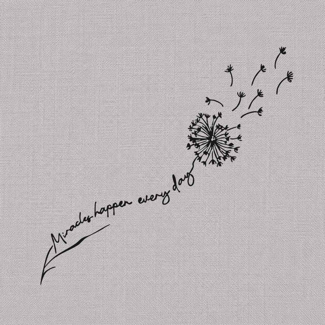 Dandelion temporary tattoo with drifting seeds and the quote “Miracles happen every day” in flowing script.
