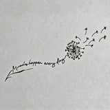 “Miracles Happen Every Day” – Inspirational Dandelion Temporary Tattoo